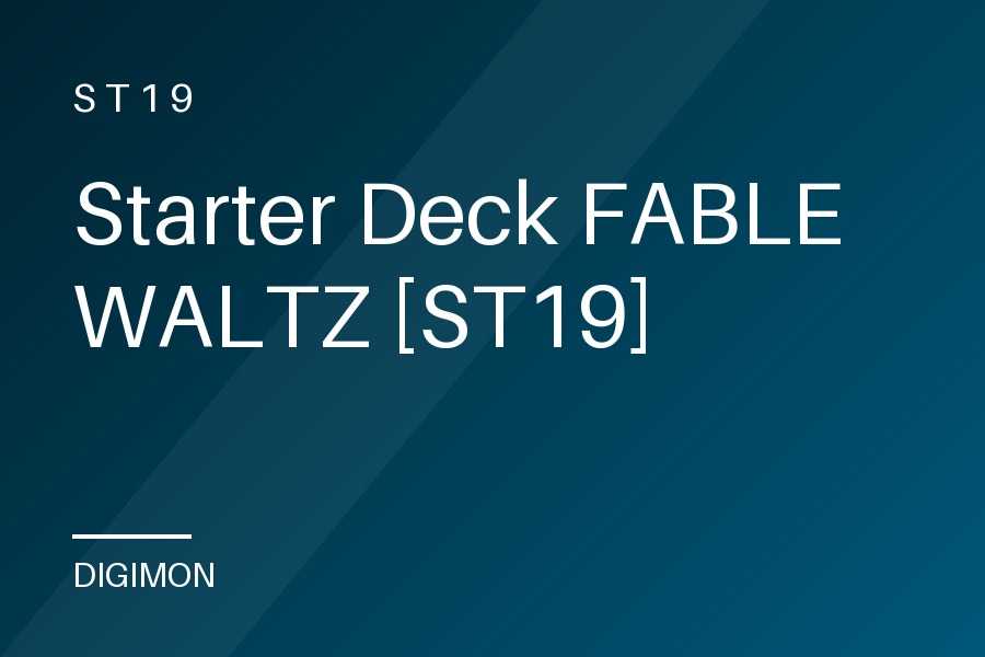 Starter Deck FABLE WALTZ [ST19]