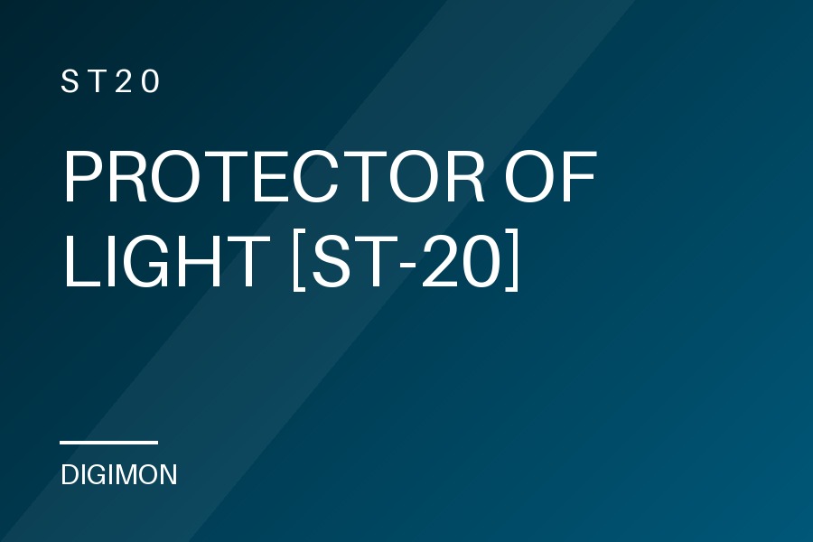 PROTECTOR OF LIGHT [ST-20]