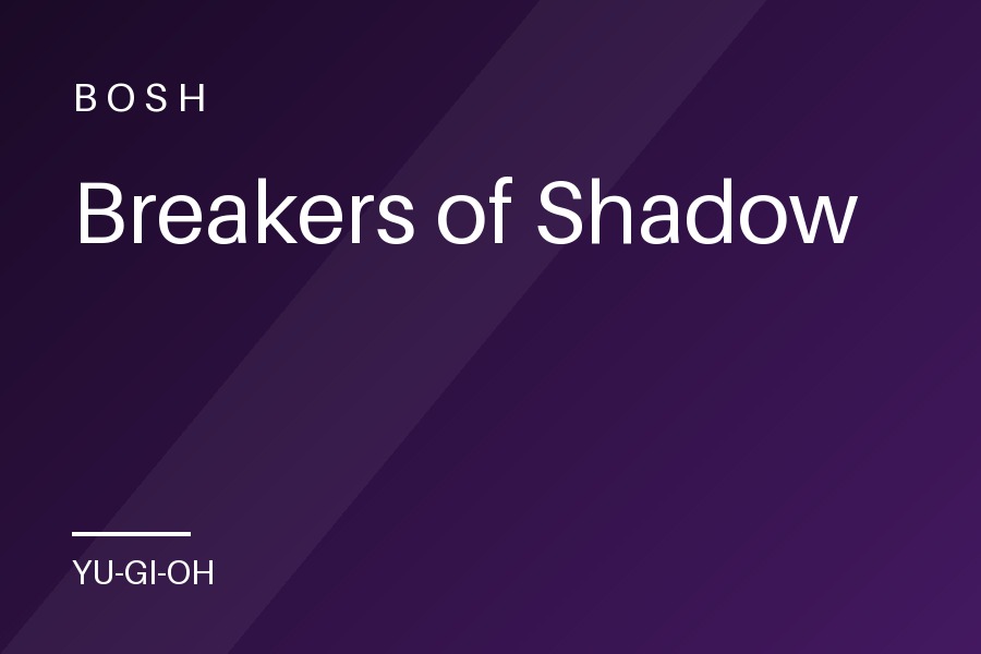 Breakers of Shadow