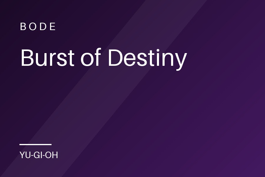 Burst of Destiny
