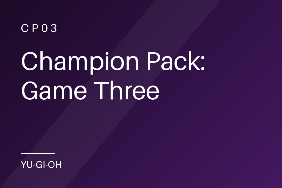 Champion Pack: Game Three