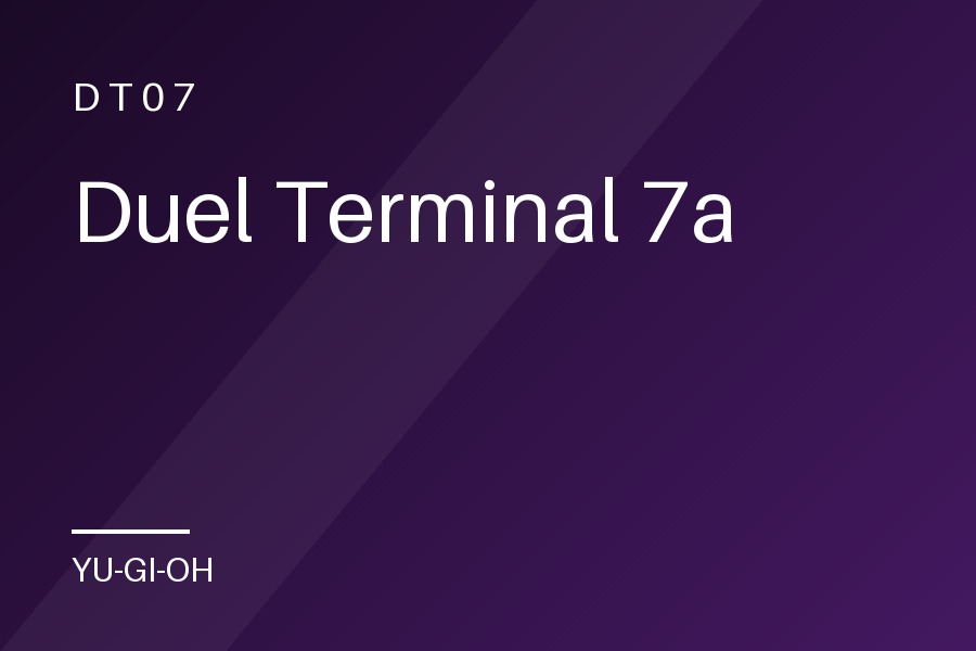 Duel Terminal 7a