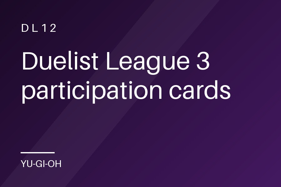 Duelist League 3 participation cards