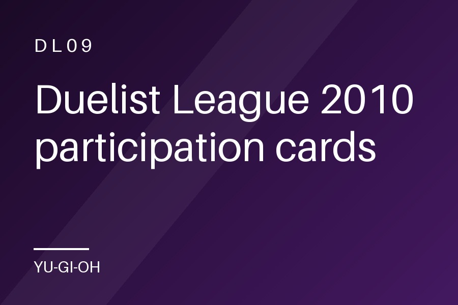 Duelist League 2010 participation cards