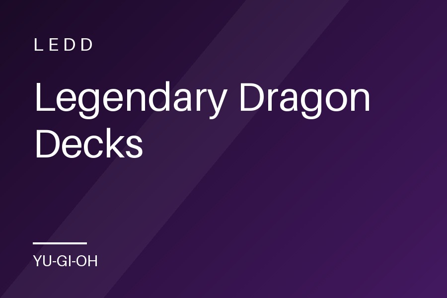 Legendary Dragon Decks