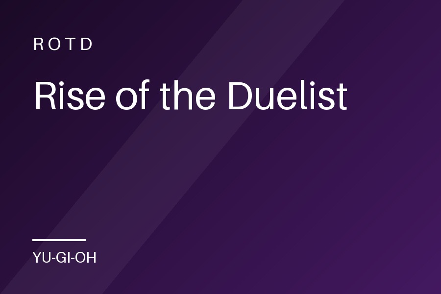 Rise of the Duelist
