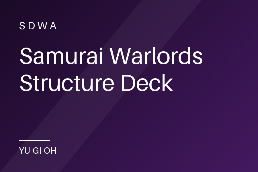 Samurai Warlords Structure Deck
