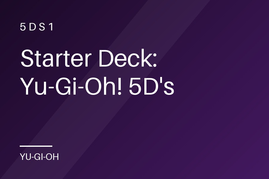 Starter Deck: Yu-Gi-Oh! 5D's