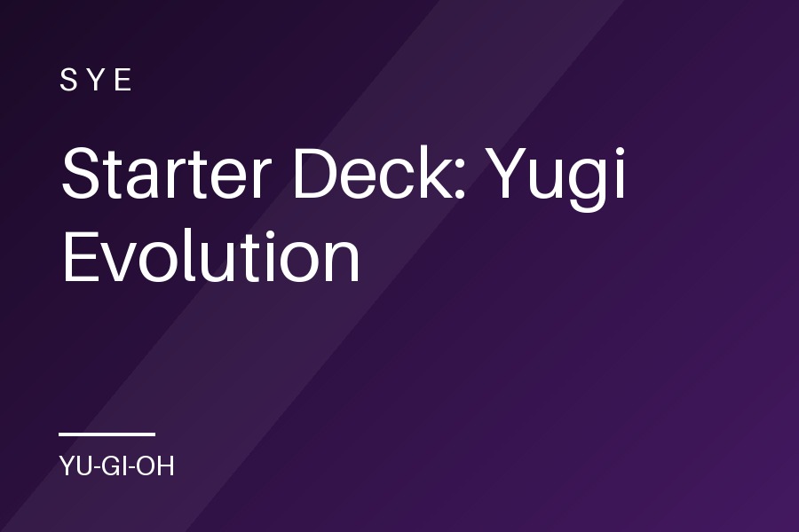 Starter Deck: Yugi Evolution