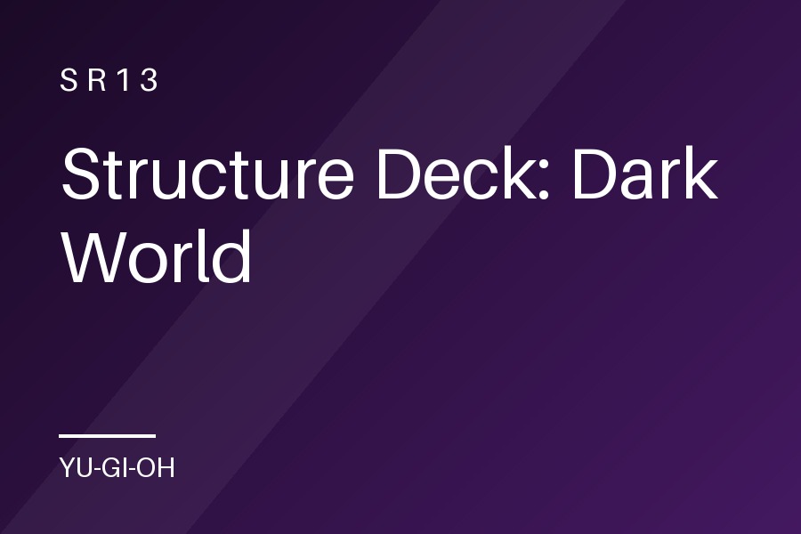 Structure Deck: Dark World