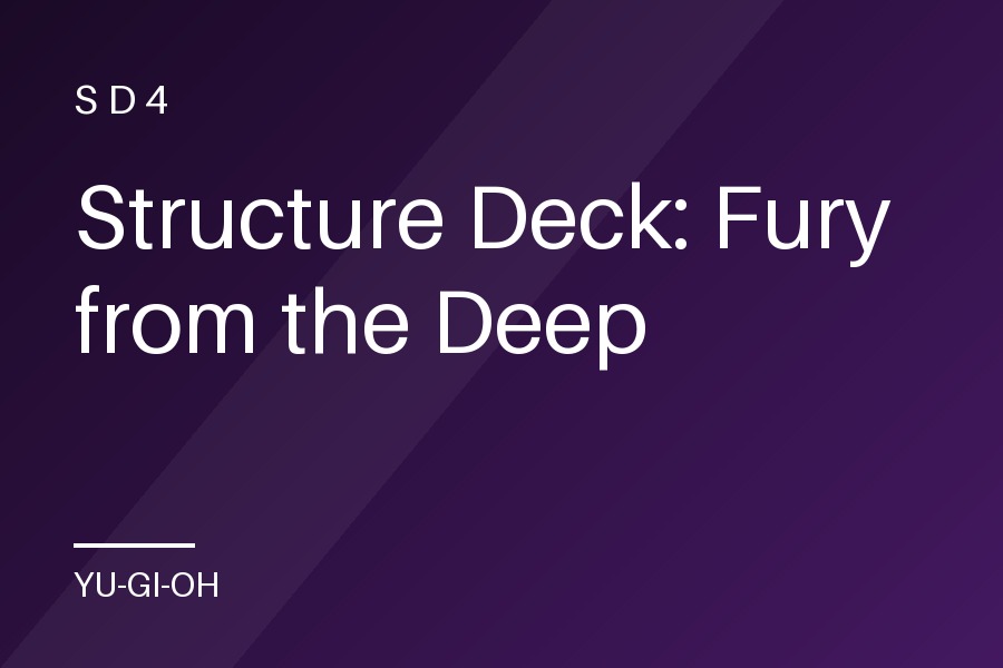 Structure Deck: Fury from the Deep