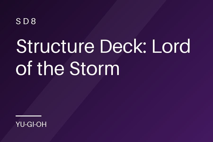 Structure Deck: Lord of the Storm