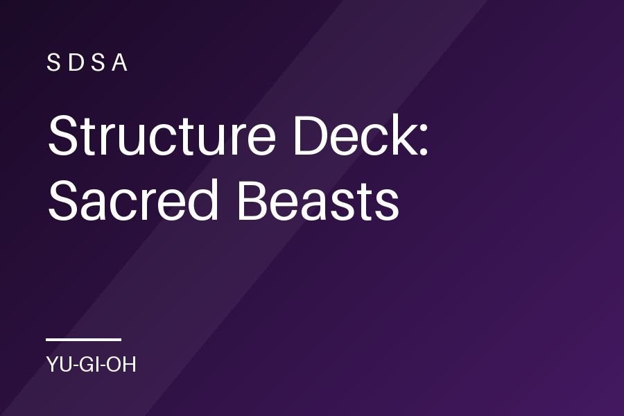 Structure Deck: Sacred Beasts