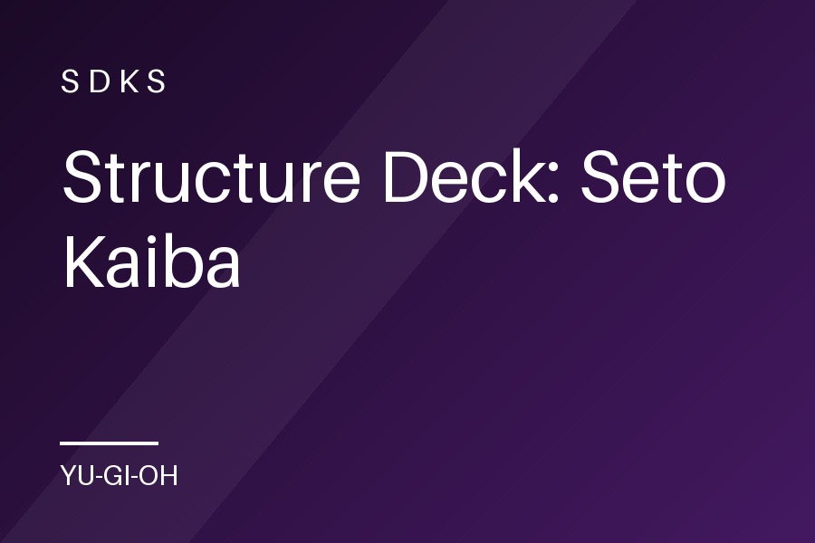 Structure Deck: Seto Kaiba