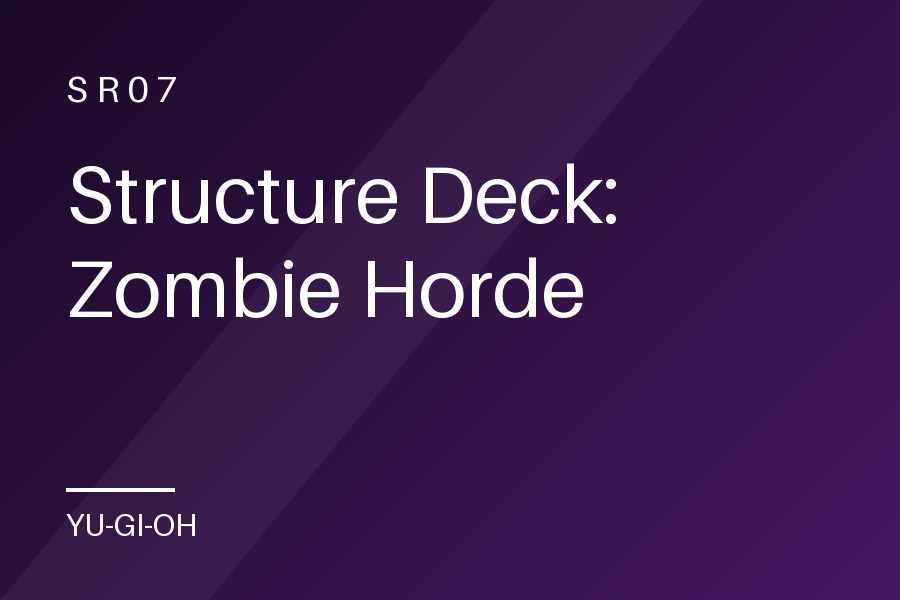 Structure Deck: Zombie Horde