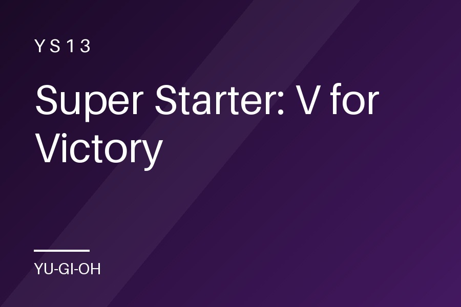 Super Starter: V for Victory