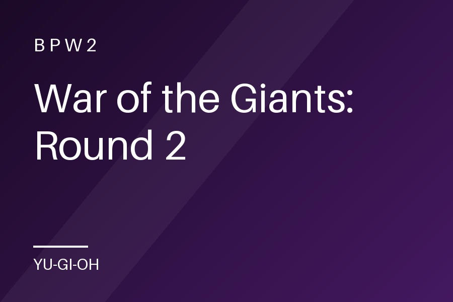 War of the Giants: Round 2