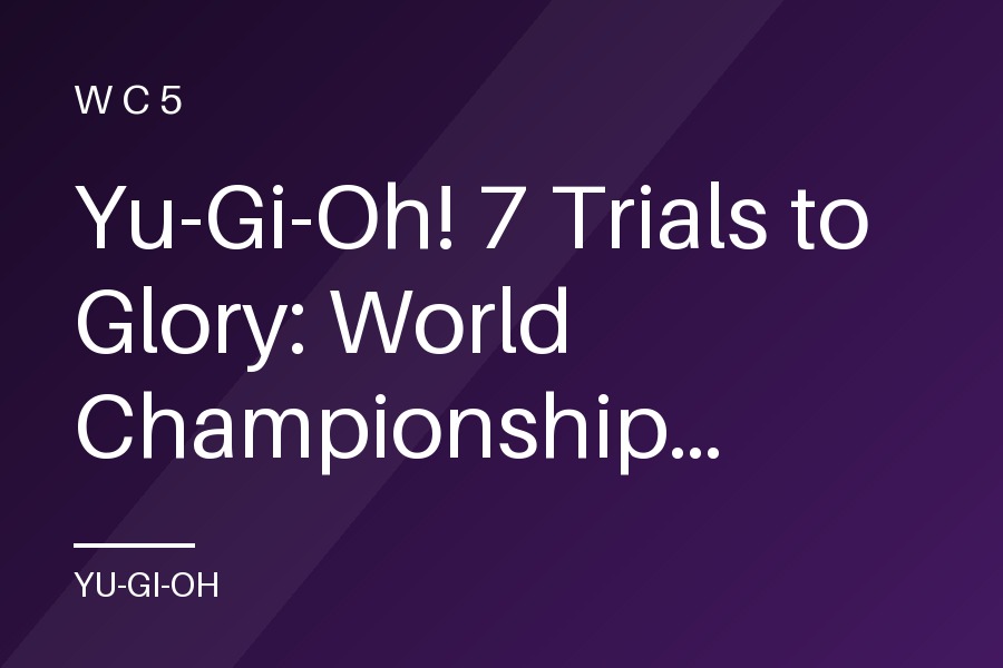 Yu-Gi-Oh! 7 Trials to Glory: World Championship Tournament 2005 promotional cards