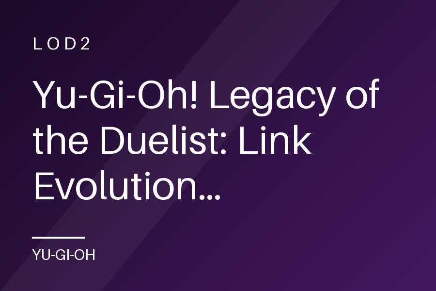 Yu-Gi-Oh! Legacy of the Duelist: Link Evolution promotional cards